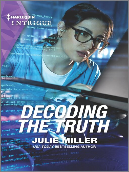 Title details for Decoding the Truth by Julie Miller - Available